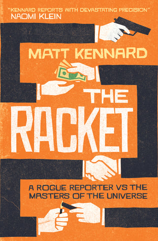 The Racket: A Rogue Reporter vs the American Elite