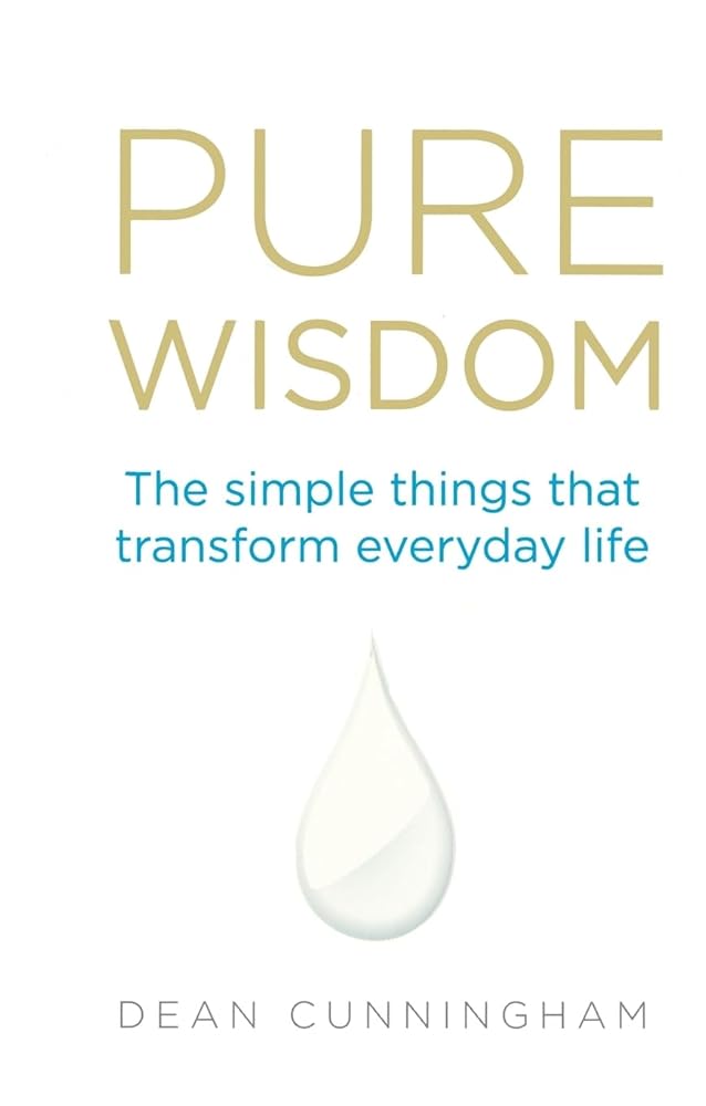 Pure Wisdom: The simple things that transform everyday life cover image