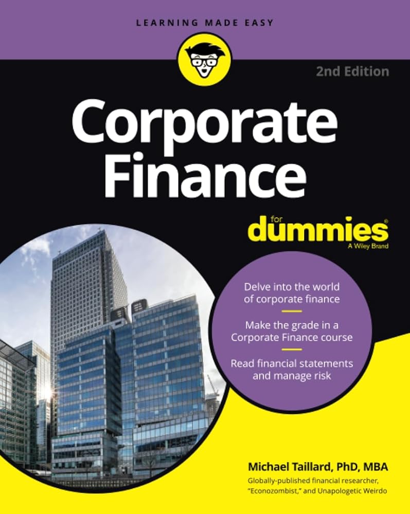 Corporate Finance For Dummies (For Dummies (Business & Personal Finance)) cover image