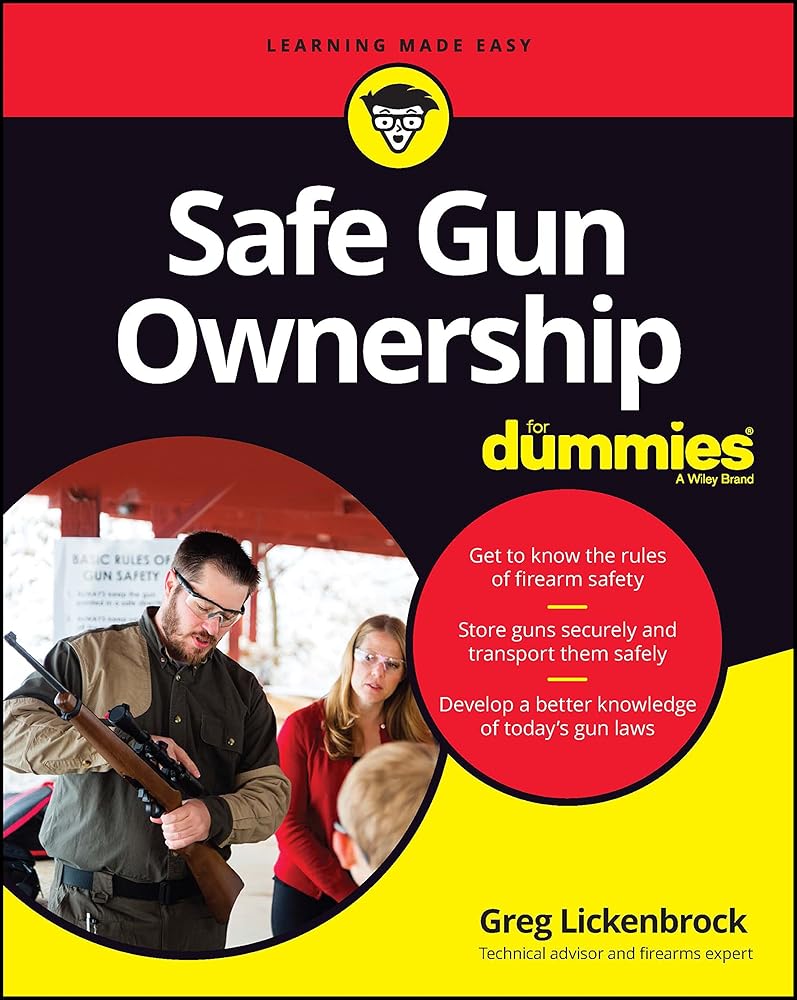 Safe Gun Ownership For Dummies cover image