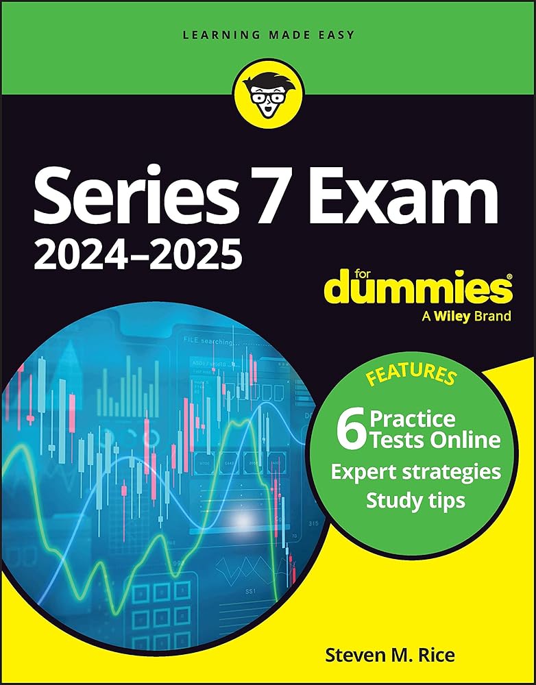 Series 7 Exam 2024-2025 For Dummies: Book + 6 Practice Tests Online cover image