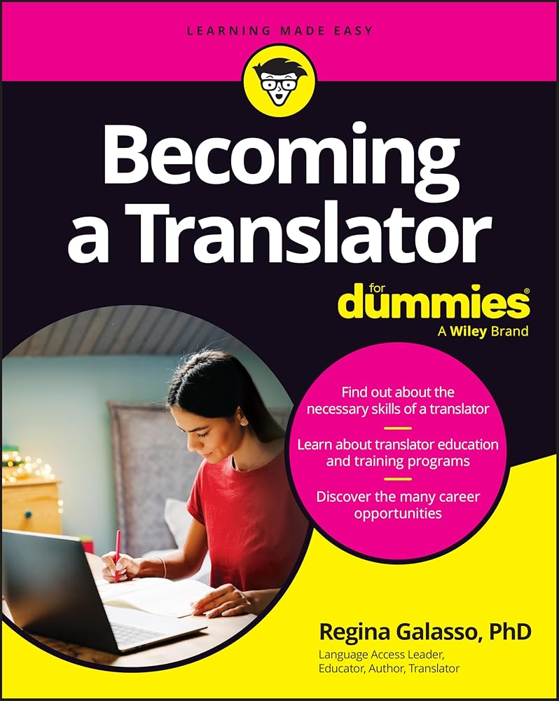Becoming A Translator For Dummies (For Dummies (Business & Personal Finance)) cover image