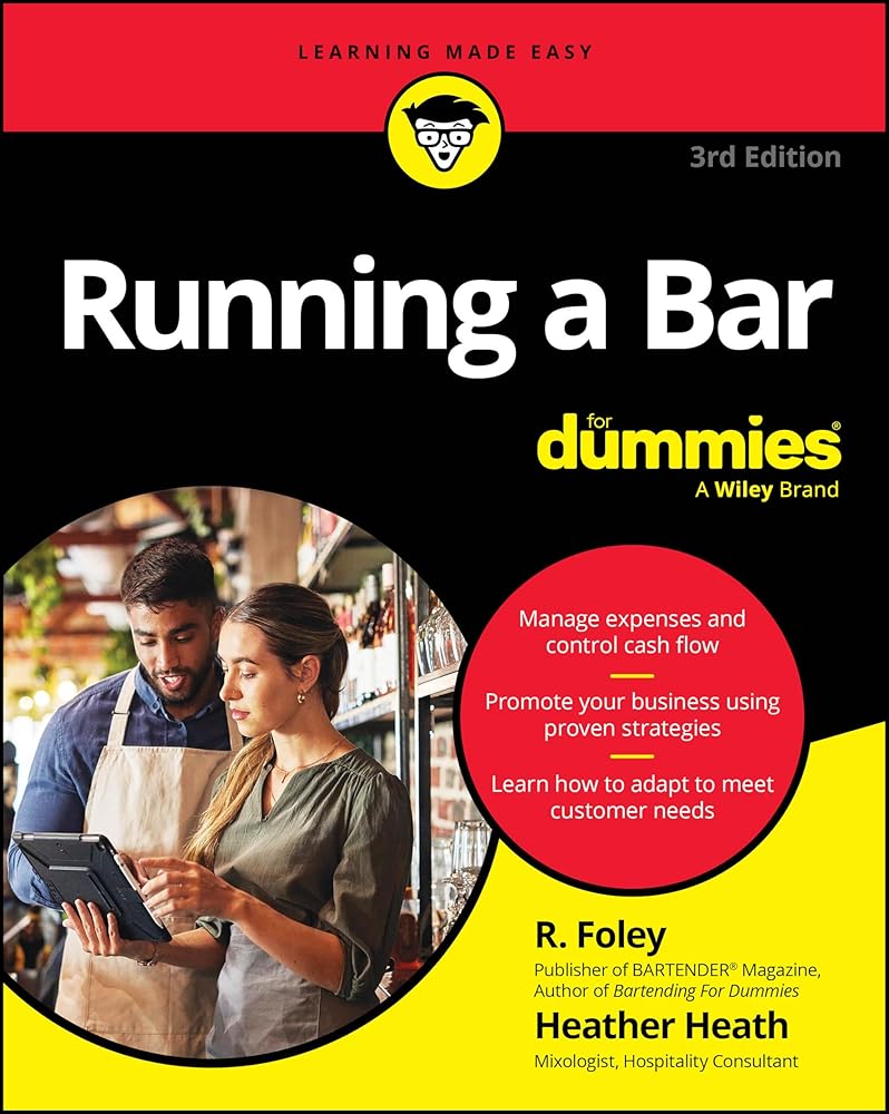 Running A Bar For Dummies (For Dummies: Learning Made Easy) cover image