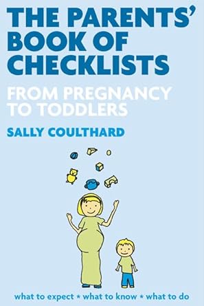The Parents' Book of Checklists: From Pregnancy to Toddlers cover image