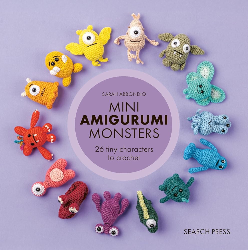 Mini Amigurumi Monsters: 26 tiny characters to crochet cover image