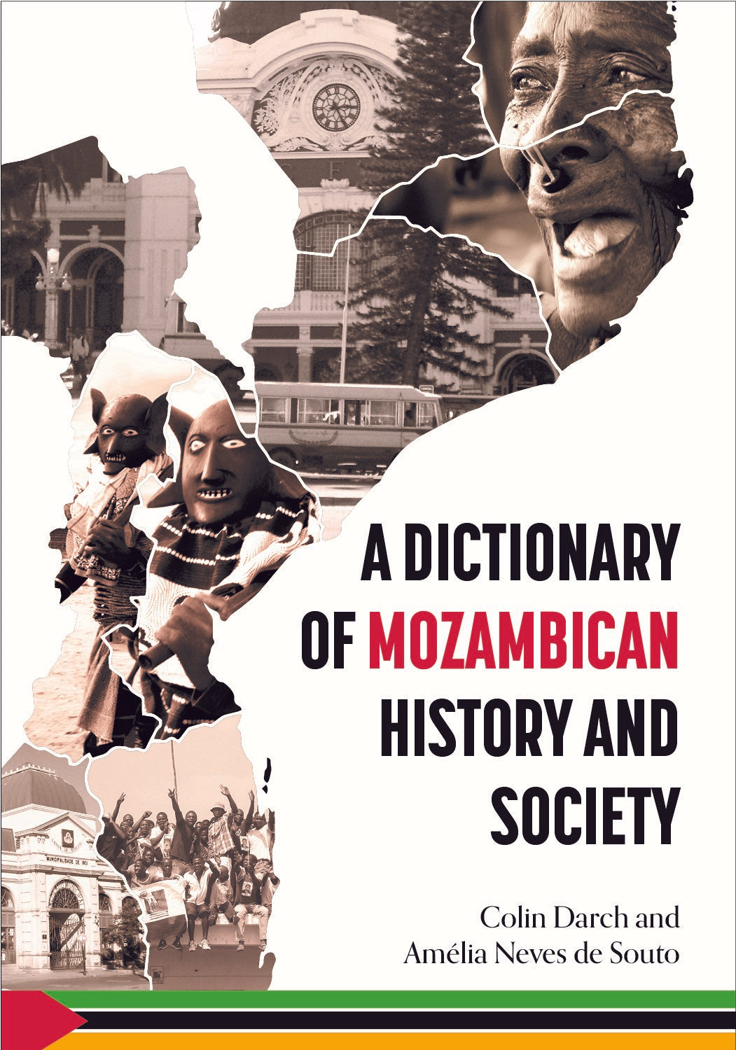 A Dictionary of Mozambican History and Society