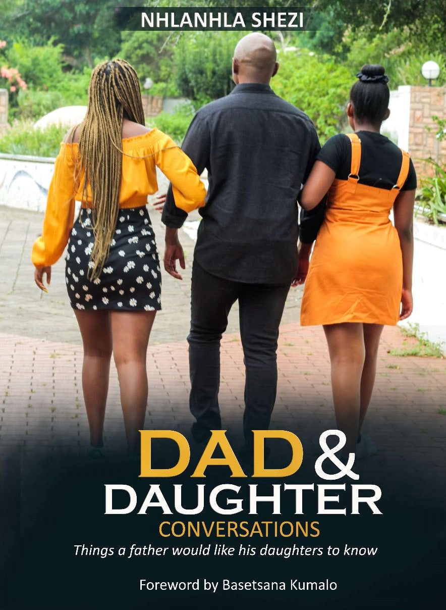 Dad And Daughter Conversations: Things a father would like his daughters to know