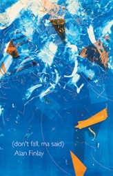 (don’t fall, ma said)