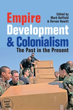 Empire development and colonialism: The past in the present