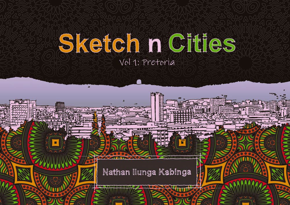 Sketch N Cities Volume 1: Pretoria