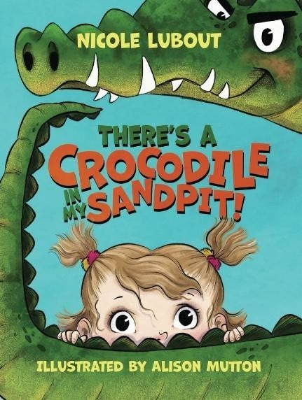 There’s a Crocodile in my Sandpit