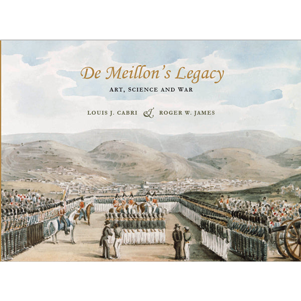 De Meillon’s Legacy: Art, Science & War