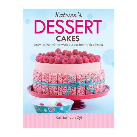Katrien's Dessert Cakes: Enjoy the Best of Two Worlds in One Irresistible Offering