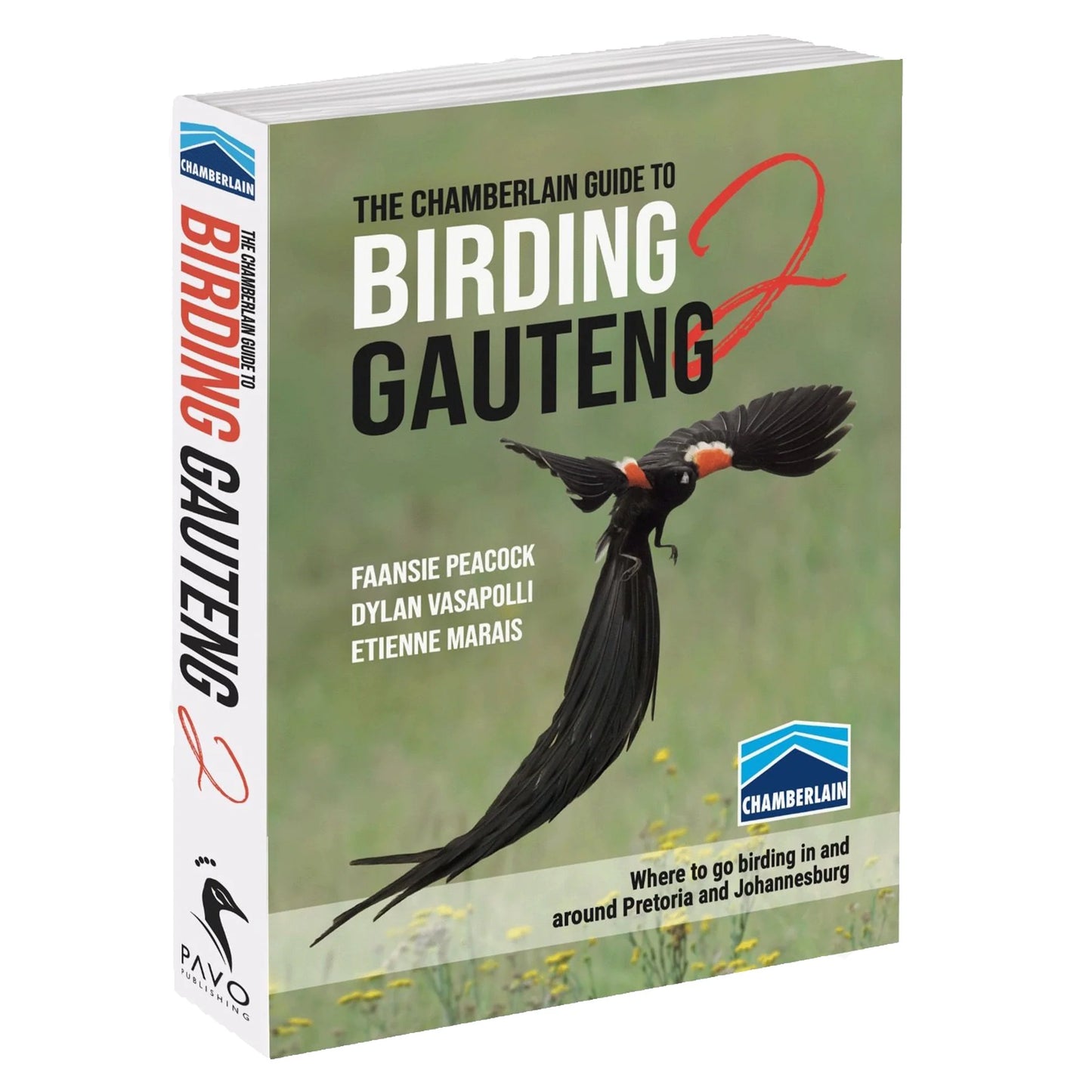 The Chamberlain Guide to Birding Gauteng 2: Where to go birding in and around Pretoria and Johannesburg