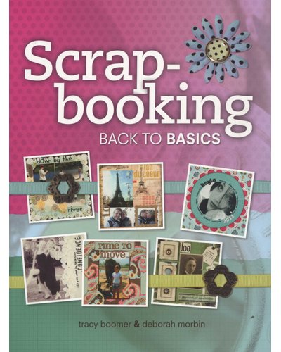 Scrapbooking: Back to Basics