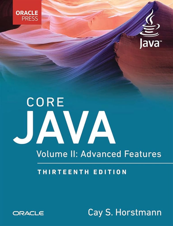 Core Java, Volume II: Advanced Features (Oracle Press for Java ...