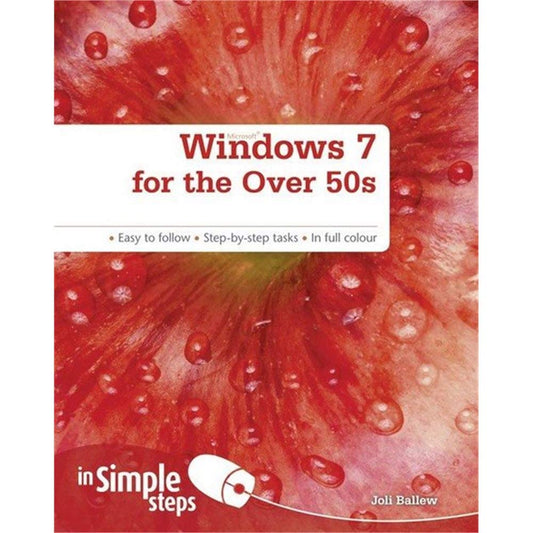 Windows 7 for the Over 50s In Simple Steps cover image