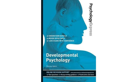 Psychology Express: Developmental Psychology (Undergraduate Revision Guide) cover image