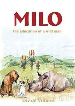 Milo: The Education Of A Wild Man