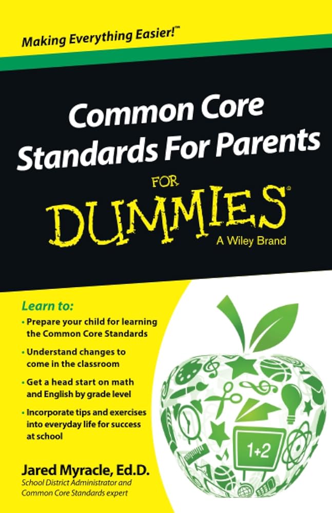 Common Core Standards For Parents For Dummies cover image