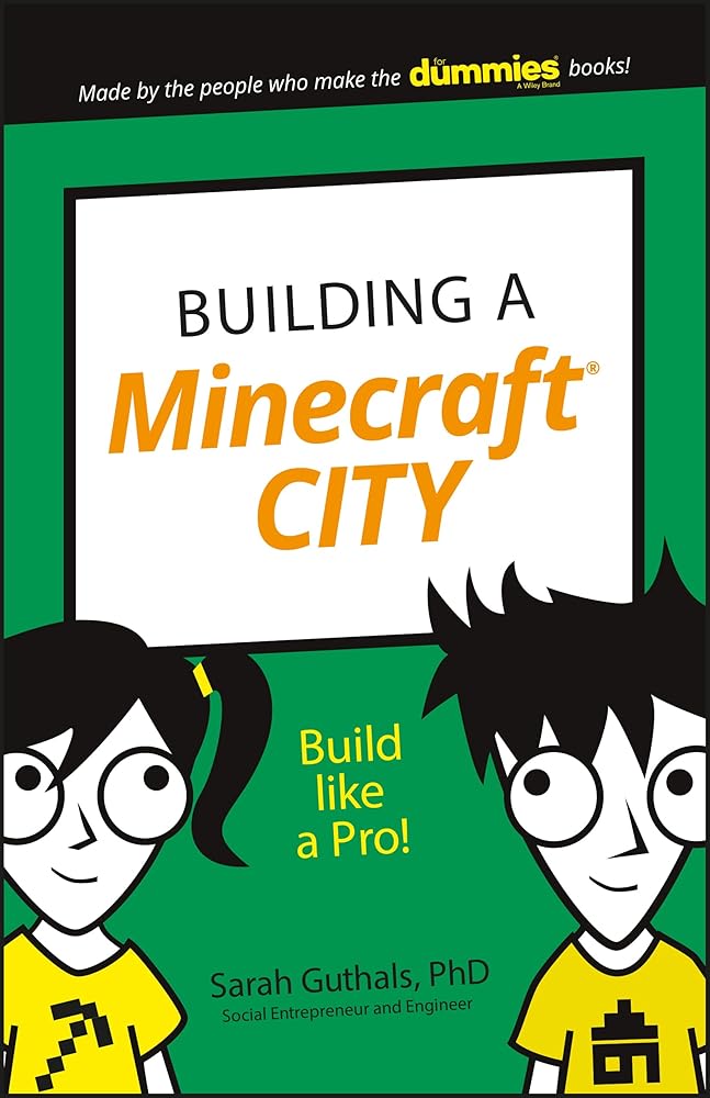 Building a Minecraft City: Build Like a Pro! (Dummies Junior) cover image