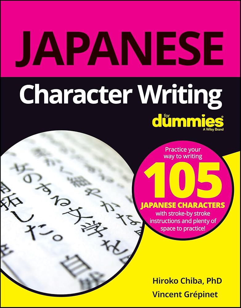 Japanese Character Writing For Dummies cover image