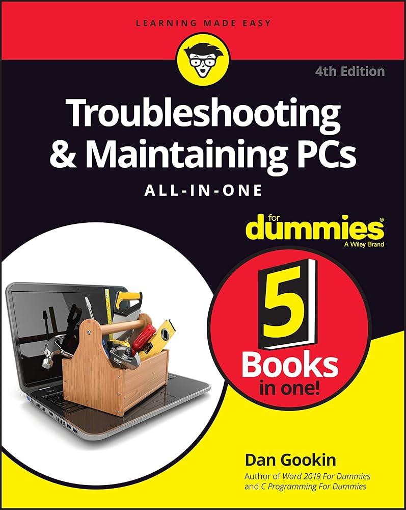 Troubleshooting & Maintaining PCs All-in-One For Dummies (For Dummies (Computer/Tech)) cover image