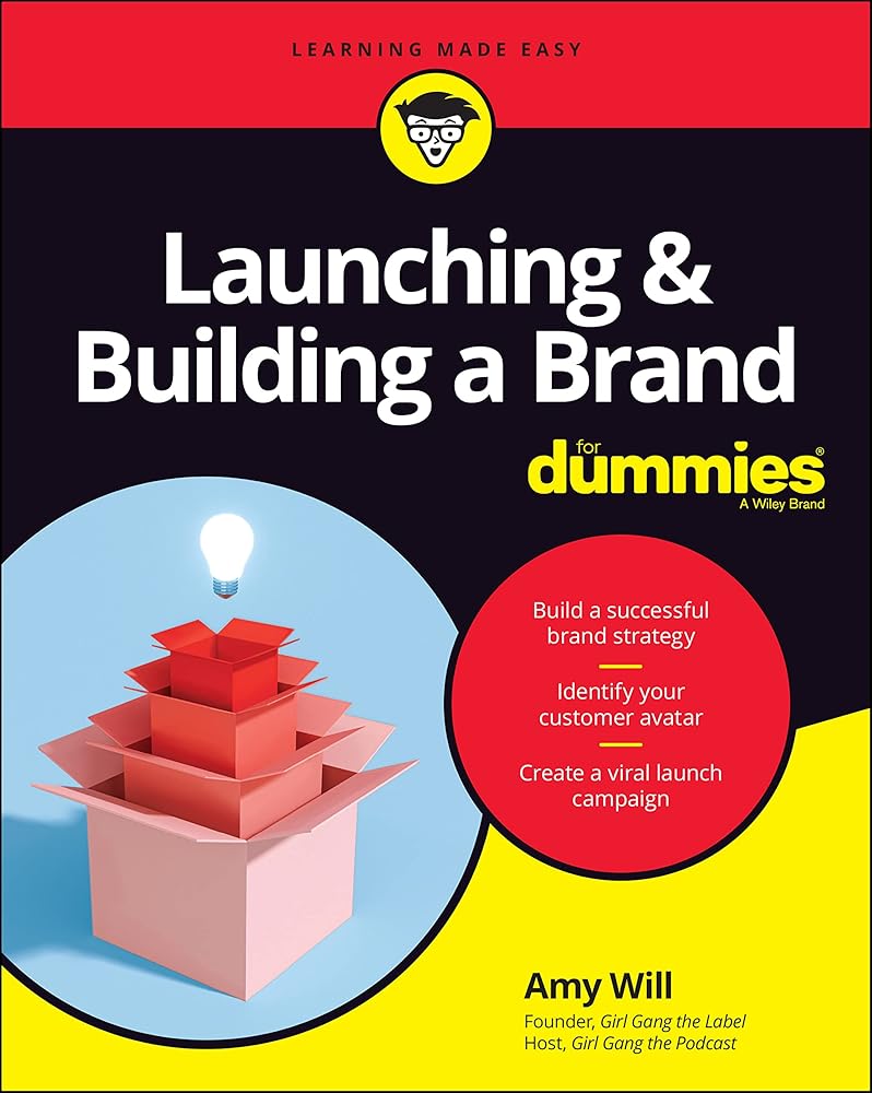 Launching & Building a Brand For Dummies (For Dummies (Business & Personal Finance)) cover image