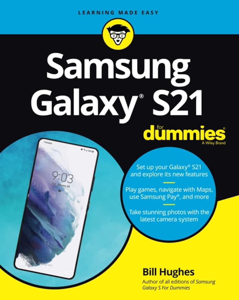 Samsung Galaxy S21 For Dummies (For Dummies (Computer/Tech)) cover image
