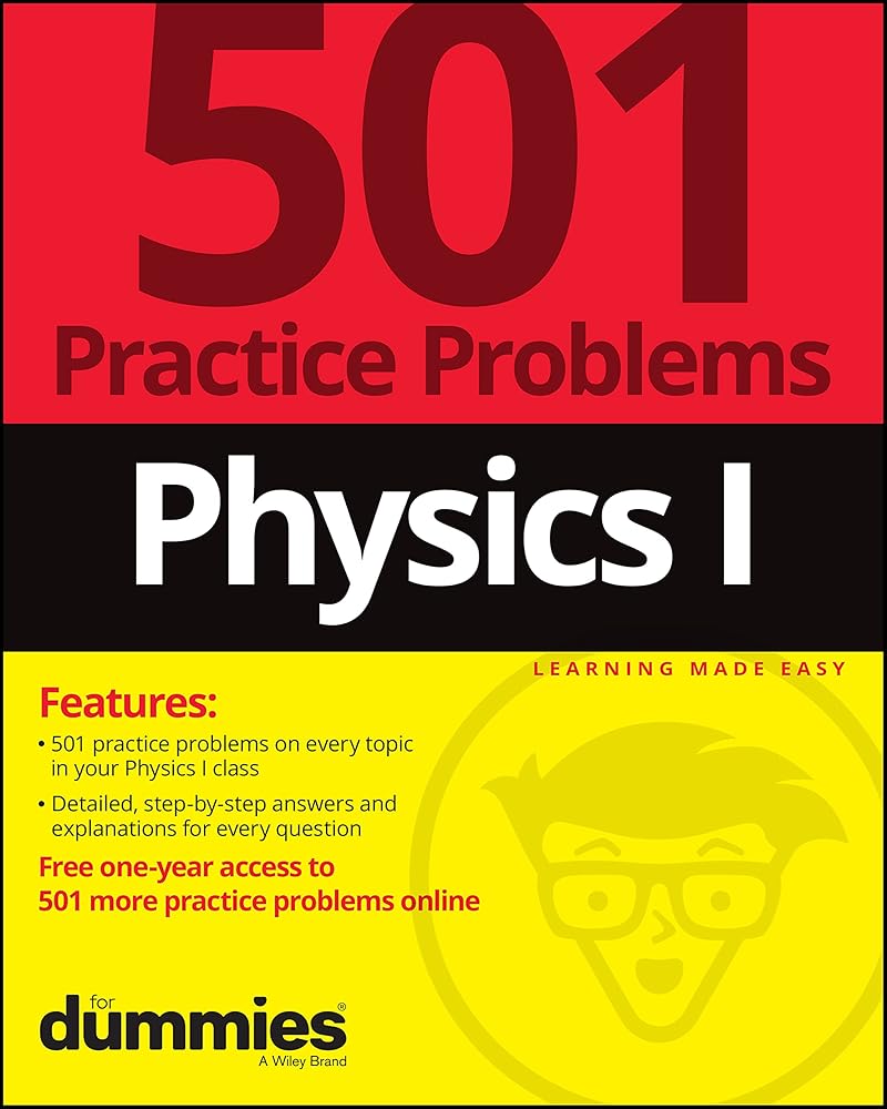 Physics I: 501 Practice Problems For Dummies (+ Free Online Practice) cover image
