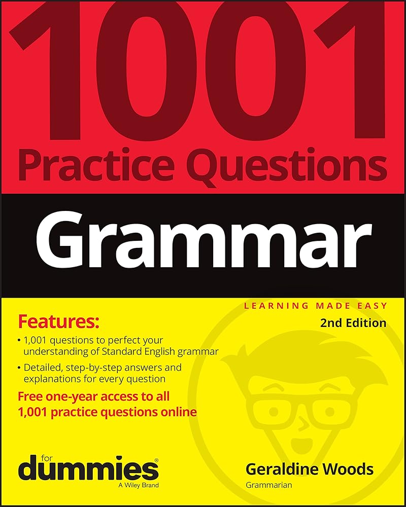 Grammar: 1001 Practice Questions For Dummies (+ Free Online Practice) cover image