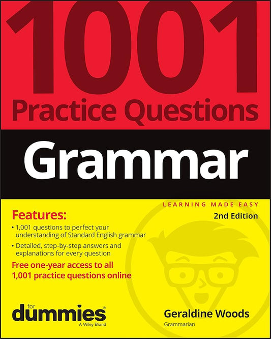 Grammar: 1001 Practice Questions For Dummies (+ Free Online Practice) cover image
