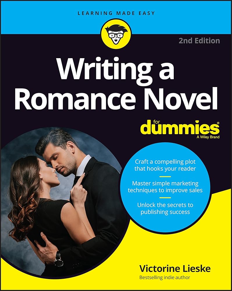 Writing a Romance Novel For Dummies (For Dummies (Language & Literature)) cover image