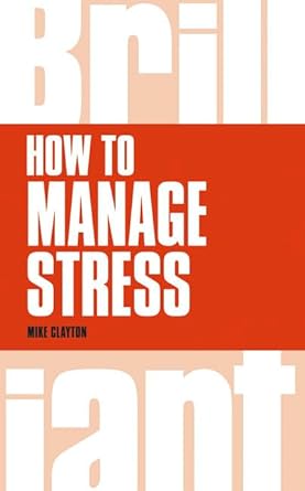How to Manage Stress (Brilliant Business) cover image