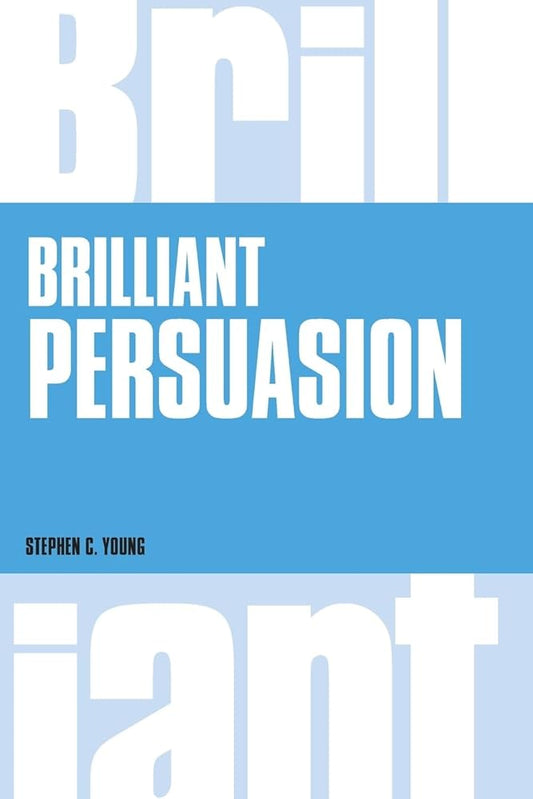 Brilliant Persuasion (Brilliant Lifeskills) cover image