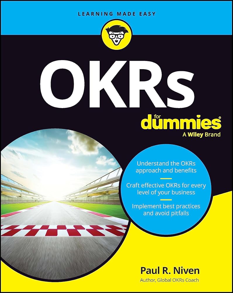 OKRs For Dummies (For Dummies (Business & Personal Finance)) cover image