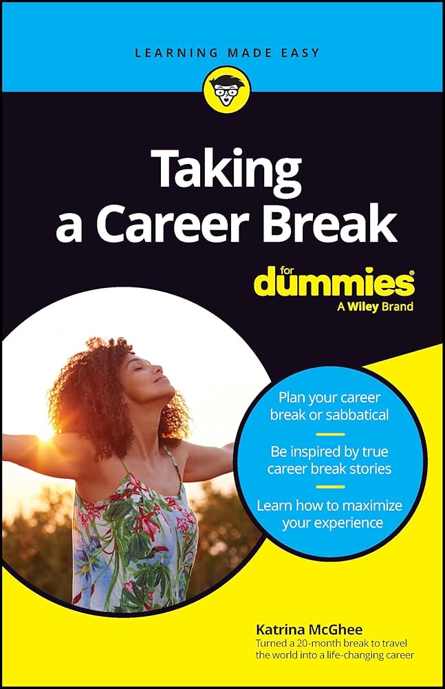 Taking A Career Break For Dummies cover image