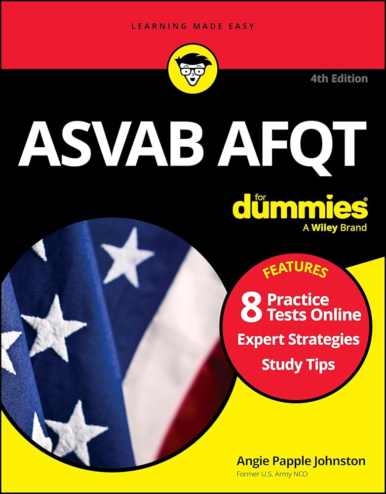 ASVAB AFQT For Dummies: Book + 8 Practice Tests Online cover image