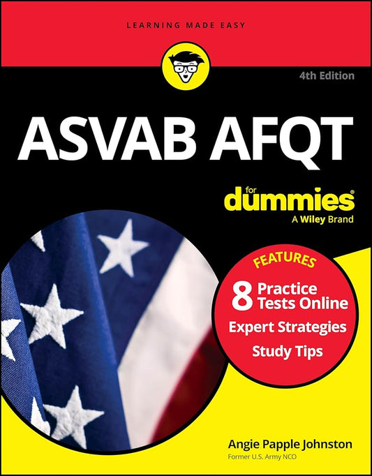 ASVAB AFQT For Dummies: Book + 8 Practice Tests Online cover image