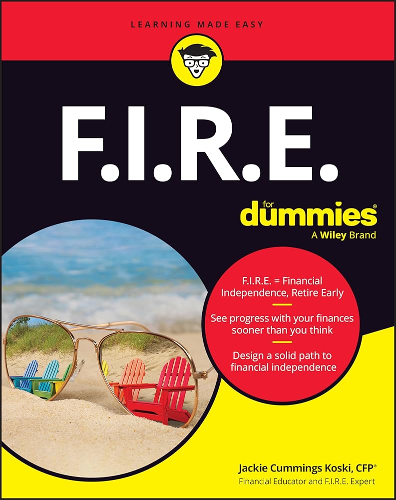 F.I.R.E. For Dummies (For Dummies (Business & Personal Finance)) cover image