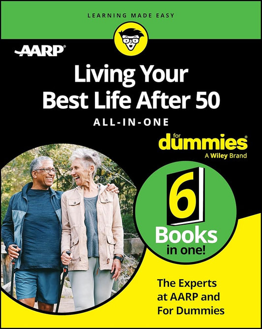 Living Your Best Life After 50 All-in-One For Dummies cover image