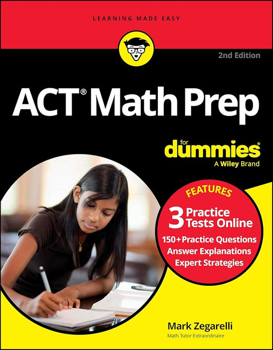 ACT Math Prep For Dummies: Book + 3 Practice Tests Online (For Dummies: Learning Made Easy) cover image