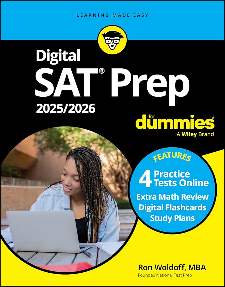 Digital SAT Prep 2025/2026 For Dummies: Book + 4 Practice Tests + Flashcards Online (Digital SAT Prep for Dummies) cover image