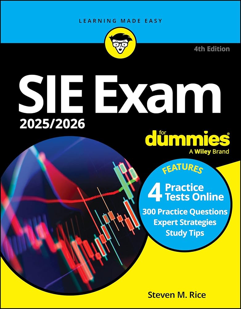 SIE Exam 2025/2026 For Dummies: Securities Industry Essentials Exam Prep + Practice Tests + Flashcards Online cover image