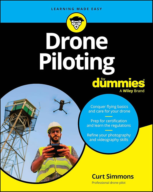 Drone Piloting For Dummies (For Dummies (Computer/Tech)) cover image