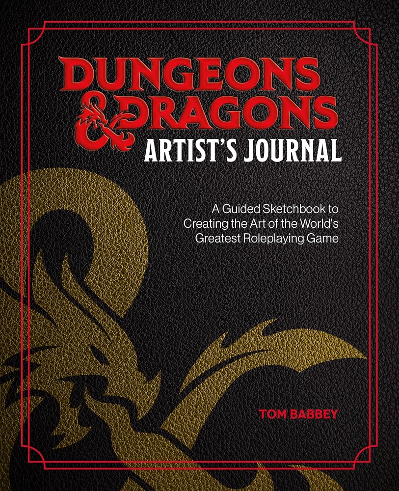 Dungeons & Dragons Artist's Journal: A Guided Sketchbook to Creating the Art of the World's Greatest Roleplaying Game cover image