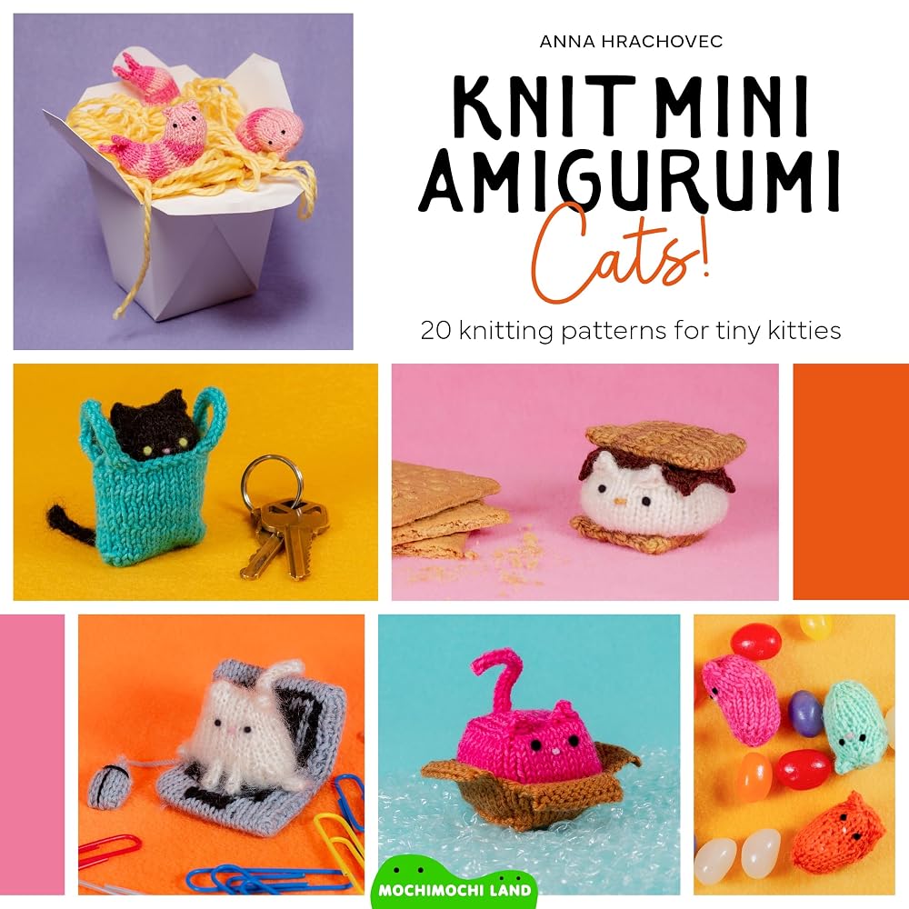 Knit Mini Amigurumi Cats!: 20 knitting patterns for tiny kitties cover image