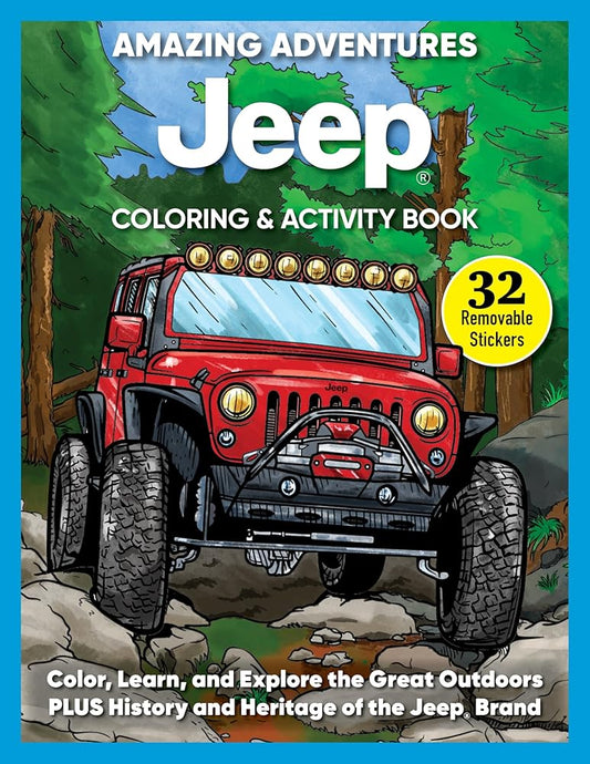 Amazing Adventures Jeep (R) Coloring & Activity Book: Color, Learn, and Explore the Great Outdoors PLUS History and Heritage of the Jeep Brand (Design Originals) cover image