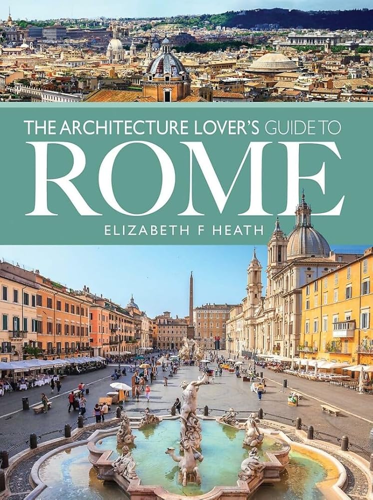 Design Guide To Rome The Architecture Lover's Guide to Rome (City Guides) – Mzansi Books