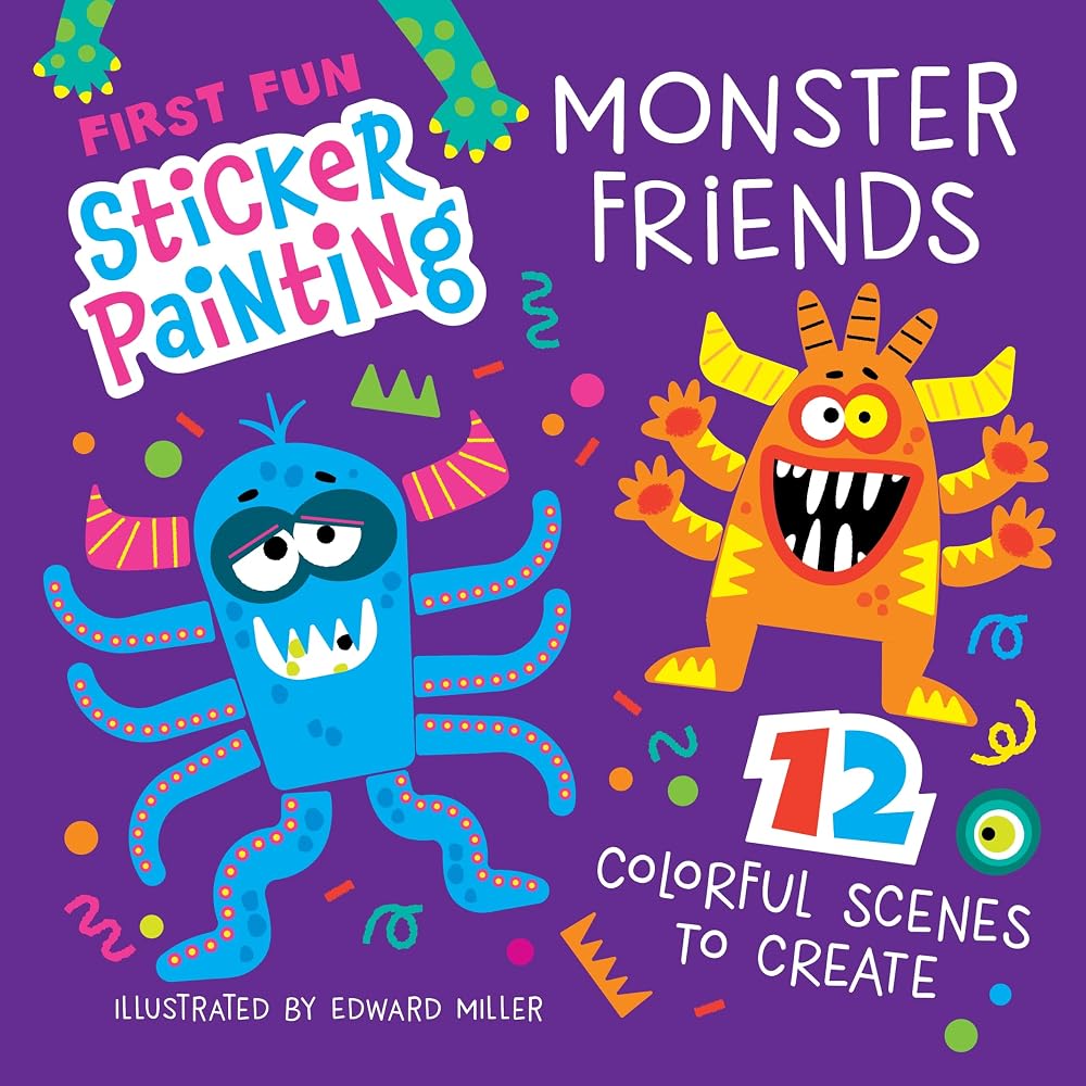 First Fun Sticker Painting: Monster Friends: 12 Colorful Scenes to Create (Happy Fox Books) Paint-by-Sticker Art Designs for Toddlers and Kids Ages 4-6 cover image
